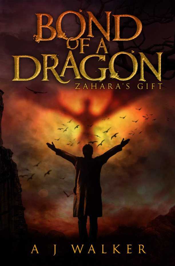 Cover of Bond of a Dragon: Zahara's Gift by A J Walker: a figure with arms raised before a fiery dragon rising from a flock of birds