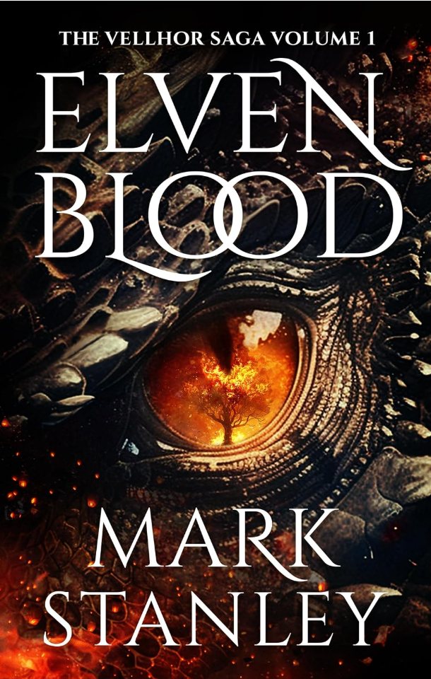 Cover of Elven Blood, The Vellhor Saga Volume 1, by Mark Stanley: a dragon's eye reflecting a burning tree