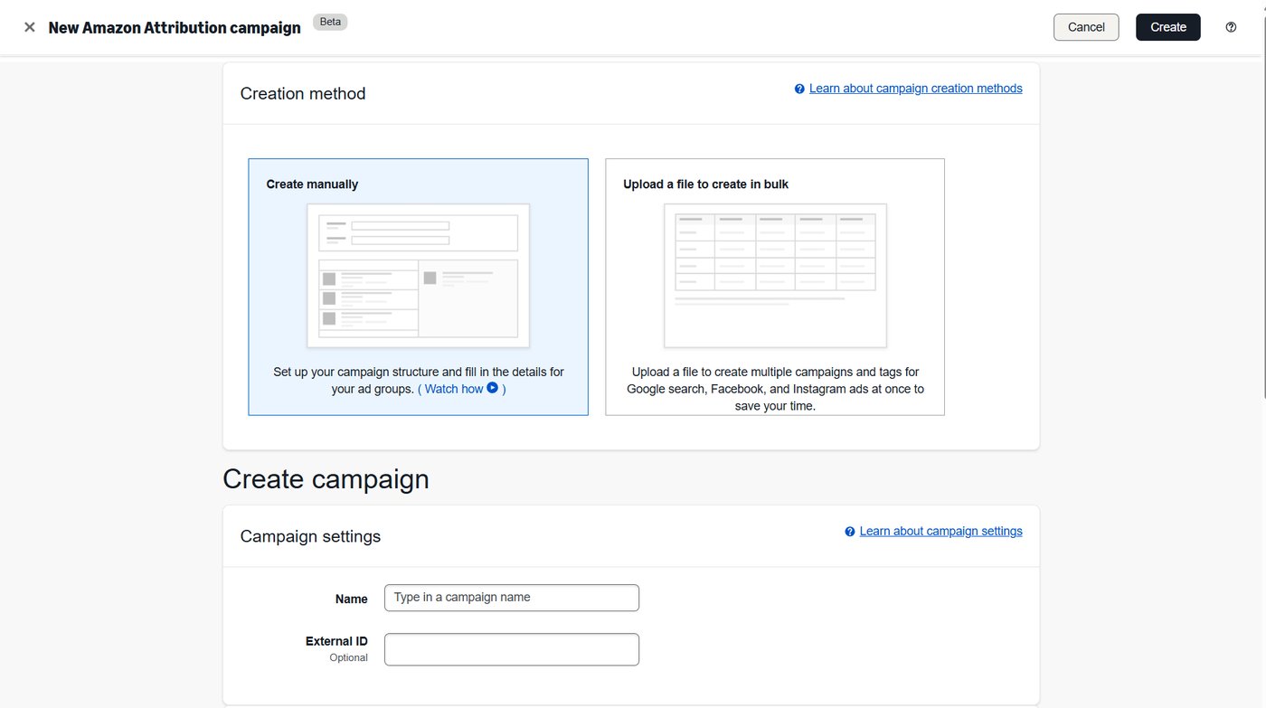 Amazon Attribution campaign setup screen with campaign name field and manual creation option